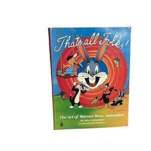 That's All Folks!: The Art of Warner Bros. Animation
